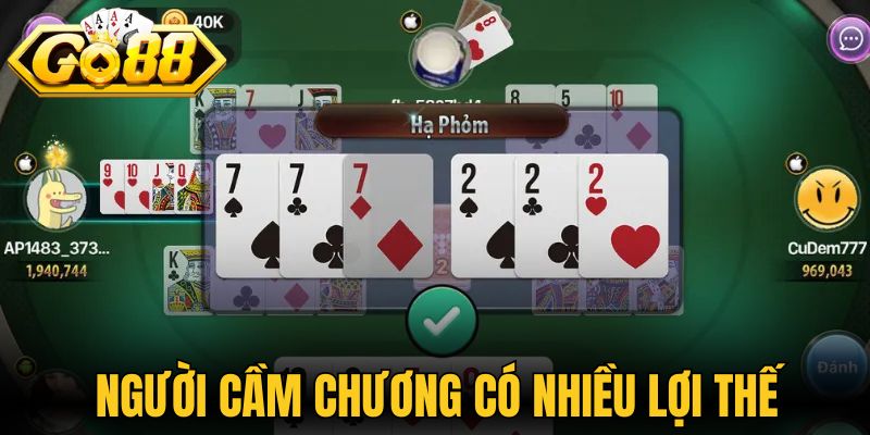 Người cầm  chương có nhiều lợi thế