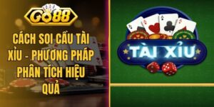 Cách Soi Cầu Tài Xỉu - Phương Pháp Phân Tích Hiệu Quả