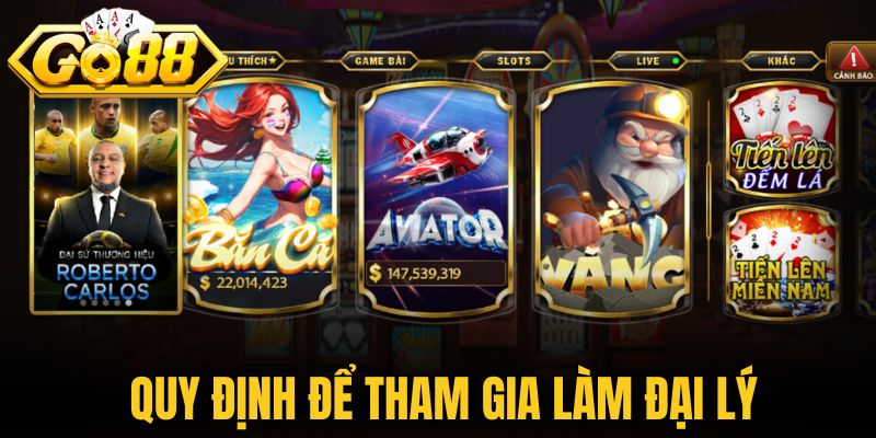 Những quy định quan trọng để người dùng tham gia làm đại lý