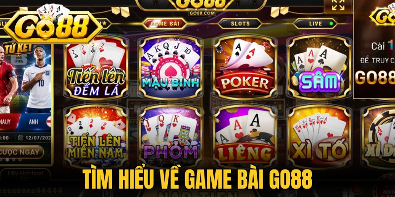 Tìm hiểu về game bài Go88