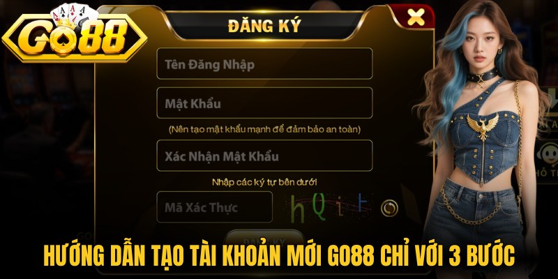 Trang chủ 18 Hướng dẫn tạo tài khoản mới Go88 chỉ với 3 bước