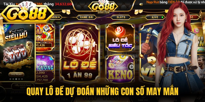 Trang chủ 17 Quay lô đề dự đoán những con số may mắn
