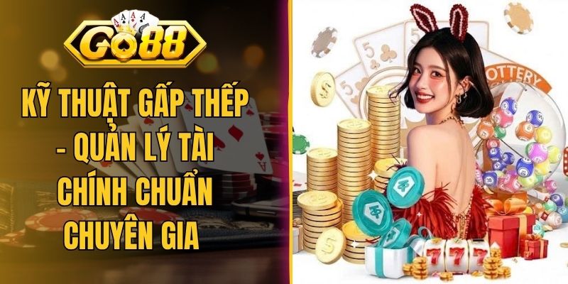 Kỹ Thuật Gấp Thếp - Quản Lý Tài Chính Chuẩn Chuyên Gia