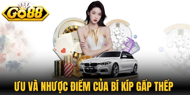 Ưu và nhược điểm của bí kíp gấp thếp 